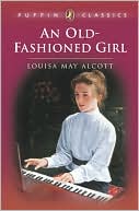 Book An Old-Fashioned Girl (Puffin Classics) free