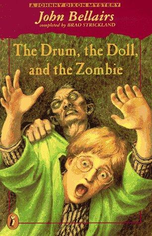 Book The Drum, the Doll, and the Zombie: A Johnny Dixon Mystery free