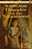Book Thunder on the Tennessee free