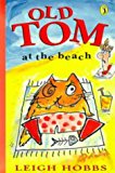 Book Old Tom at the Beach (Young Puffin Story Books) free