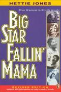 Book Big Star Fallin' Mama: Five Women in Black Music free