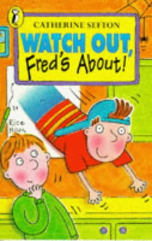 Book Watch Out, Fred's About (Young Fiction Read Alone) free