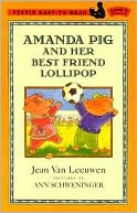 Book Amanda Pig and Her Best Friend Lollipop (Oliver and Amanda) free