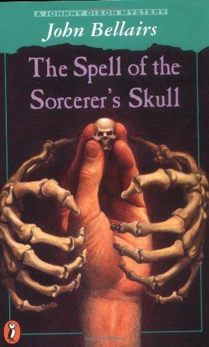 Book The Spell of the Sorcerer's Skull: A Johnny Dixon Mystery free