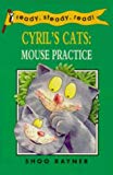 Book Ready Steady Read Cyrils Cats Mouse Practice free