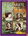 Book A Separate Battle: Women and the Civil War (Young Readers' History of the Civil War) free
