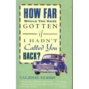 Book How Far Would You Have Gotten If I Hadn't Called You Back? free