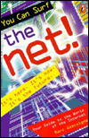 Book You Can Surf the Net!: Your Guide to the World of the Internet free
