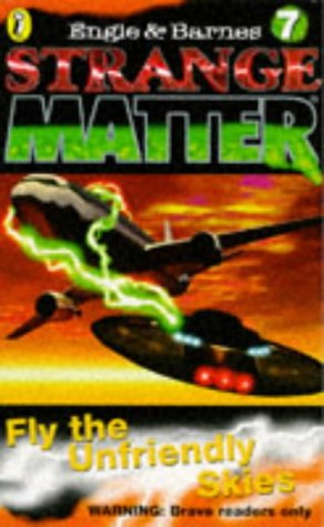 Book Fly the Unfriendly Skies (Strange Matter) free