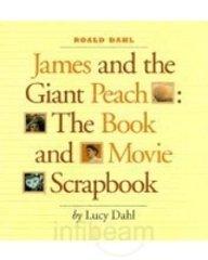 Book James and the Giant Peach: Movie Scrapbook free