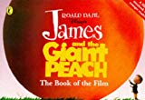 Book James and the Giant Peach: Book of the Film free
