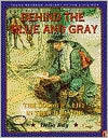Book Behind the Blue and Gray: The Soldier's Life in the Civil War (Young Readers' History of the Civil War) free