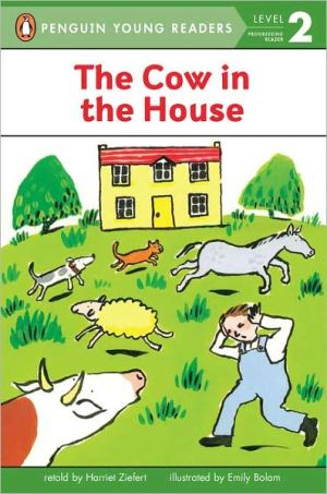 Book The Cow in the House (Penguin Young Readers, Level 2) free