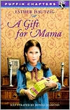 Book A Gift for Mama (Puffin Chapters) free