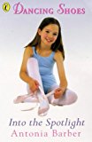 Book Into the Spotlight (Dancing Shoes) free