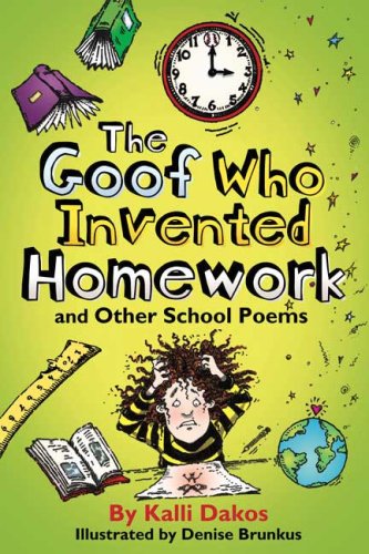 Book Uc The Goof Who Invented Homework And Other School Poems free