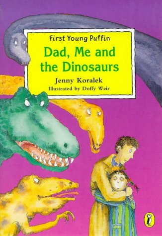 Book First Young Puffin Dad Me And The Dinosaurs free