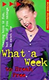 Book What a Week to Break Free (Wha a Week Series) free