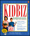 Book Kidbiz: Everything You Need to Start Your own Business free