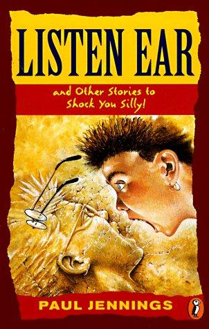 Book Listen Ear: and Other Stories to Shock You Silly! (Puffin Short Stories) free Book Listen Ear: and Other Stories to Shock You Silly! (Puffin Short Stories) free