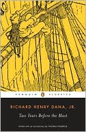Book Two Years Before the Mast: A Personal Narrative of Life at Sea (Penguin Classics) free