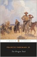 Book The Oregon Trail (Penguin American Library) free