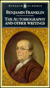 Book Benjamin Franklin: The Autobiography and Other Writings (Penguin Classics) free