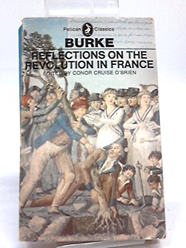 Book Reflections on the Revolution in France (Pelican Classics) free
