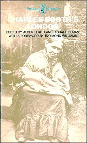 Book Charles Booth's London: A portrait of the poor at the turn of the century, drawn from his Life and labour of the people in London, (Pelican classics) free