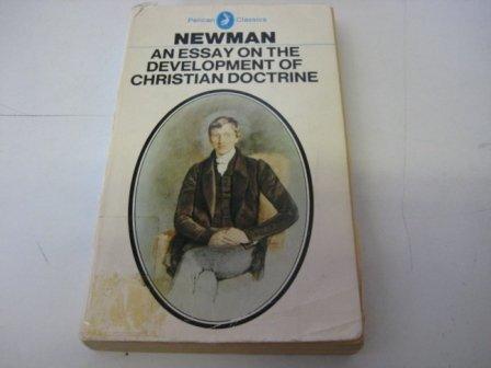 Book AN Essay on the Development of Christian Doctrine (Classics) free