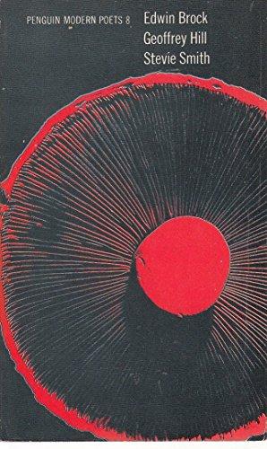 Book Penguin Modern Poets: Edwin Brock, Geoffrey Hill, Stevie Smith Bk. 8 free