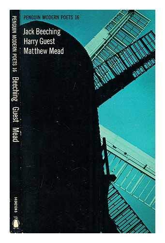 Book Penguin Modern Poets: Jack Beeching, Harry Guest, Matthew Mead Bk. 16 free