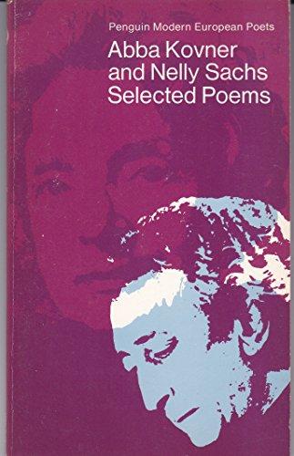 Book Selected poems [of] Abba Kovner and Nelly Sachs; (Penguin modern European poets) free