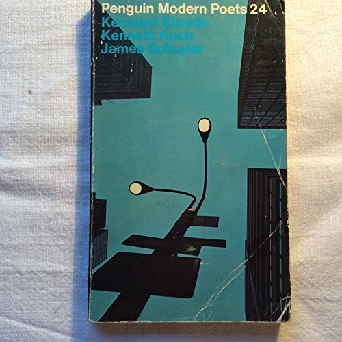 Book Kenward Elmslie, Kenneth Koch, James Schuyler (Penguin modern poets ; 24) (Bk. 24) free