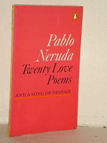 Book Twenty Love Poems and A Song of Despair free