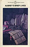 Book Aubrey's Brief Lives (The Penguin English Library) free