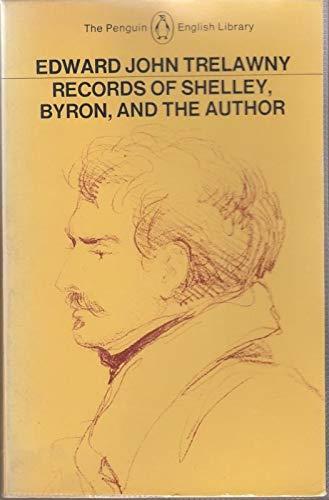 Book The Records of Shelley, Byron, and the Author (Penguin English Library) free