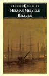 Book Redburn: His First Voyage, Being the Sailor-Boy, Confessions and Reminiscences of the Son -of-a-Gentleman, In the Merchant Service (Penguin English Library) free