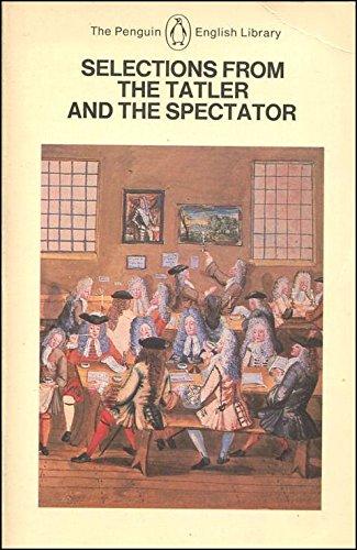 Book Selections from The Spectator and The Tatler (Penguin English library) free