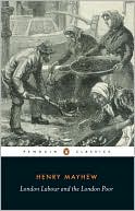 Book London Labour and the London Poor (Penguin Classics) free