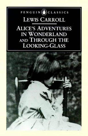 Book Alice's Adventures in Wonderland and Through the Looking-Glass: Centenary Edition (Penguin Classics) free