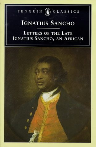 Book The Letters of the Late Ignatius Sancho, An African (Penguin Classics) free