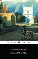 Book Scenes of Clerical Life (Penguin Classics) free