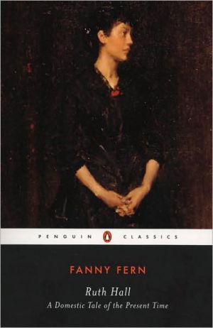 Book Ruth Hall: A Domestic Tale of the Present TIme (Penguin Classics) free
