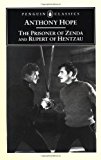 Book The Prisoner of Zenda and Rupert of Hentzau (Penguin Classics) free