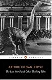 Book The Lost World and Other Thrilling Tales (Penguin Classics) free