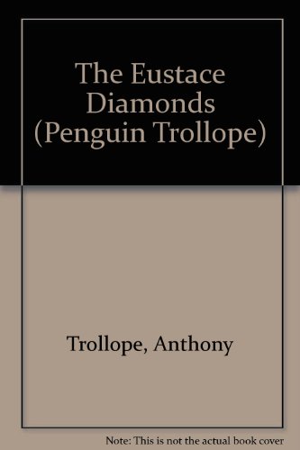 Book The Eustace Diamonds (Trollope, Penguin) free