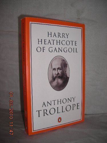 Book Harry Heathcote Of Gangoil: A Tale Of Australian Bush Life (trollope, Penguin) free