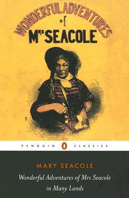 Book Wonderful Adventures of Mrs Seacole in Many Lands (Penguin Classics) free