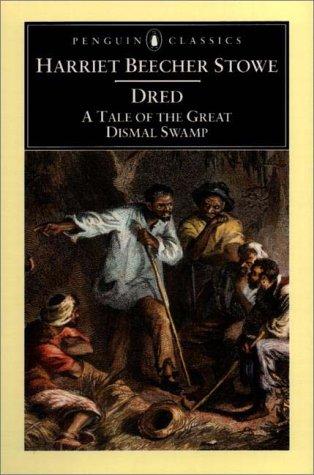 Book Dred: A Tale of the Great Dismal Swamp (Penguin Classics) free